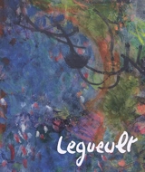 Raymond Legueult : 1898-1971 : catalogue raisonné biographique - Christian Leviel-Legueult