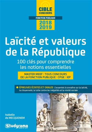 Laïcité et valeurs de la République 2018-2019 : 100 clés pour comprendre les notions essentielles : master MEEF, tous concours de la fonction publique, CPGE, IEP - Isabelle de Mecquenem