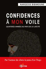 Confidences à mon voile : quatorze années au pays de la laïcité - Nargesse Bibimoune