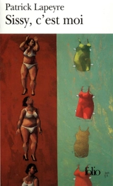 Sissy, c'est moi - Patrick Lapeyre