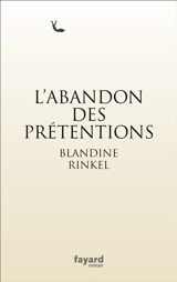 L'abandon des prétentions - Blandine Rinkel