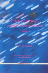Un Nouveau cinéma américain : 1959-1971 - Jonas Mekas