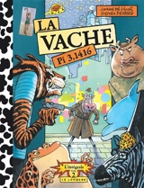 La vache : intégrale. Vol. 2 - Stephen Desberg