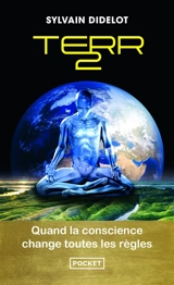 Terr2 : quand la conscience change toutes les règles - Sylvain Didelot