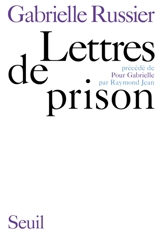 Lettres de prison. Pour Gabrielle - Gabrielle Russier