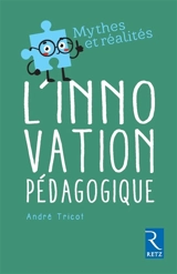 L'innovation pédagogique - André Tricot