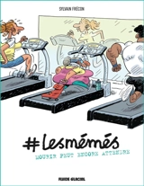 #Lesmémés. Vol. 2. Mourir peut encore attendre - Sylvain Frécon
