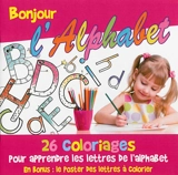 Bonjour l'alphabet : 26 coloriages pour apprendre les lettres de l'alphabet - Coralline Pottiez