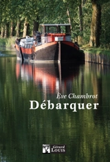 Débarquer - Eve Chambrot