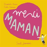 Merci maman - Elisabeth Brami