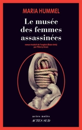 Le musée des femmes assassinées - Maria Hummel