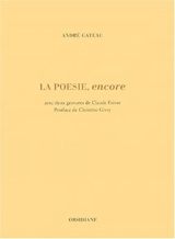 La poésie encore - André Gateau
