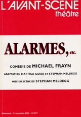 Avant-scène théâtre (L'), n° 1077. Alarmes, etc. - Michael Frayn