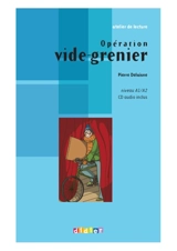 Opération vide-grenier : niveau A1-A2 - Pierre Delaisne