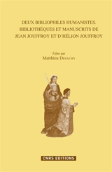 Deux bibliophiles humanistes : Jean et Hélion Jouffroy - Matthieu Desachy