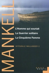 Intégrale Wallander. Vol. 2 - Henning Mankell