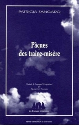 Pâques des traîne-misère - Patricia Zangaro