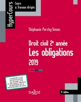 Droit civil 2e année : les obligations : 2019 - Stéphanie Porchy-Simon