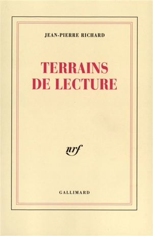 Terrains de lecture - Jean-Pierre Richard