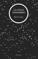 La ville endormie - Thibaut Creppe