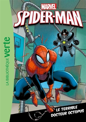 Spider-Man. Vol. 8. Le terrible docteur Octopus - Marvel comics