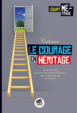 Le courage en héritage - Calouan