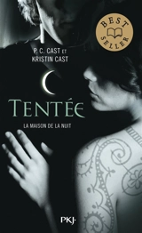 La maison de la nuit. Vol. 6. Tentée - P. C. Cast