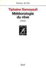 Météorologie du rêve - Tiphaine Samoyault
