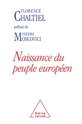 Naissance du peuple européen - Florence Chaltiel