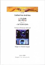 Ficelle, n° 142. A fleur de peau. Interview - Catherine Andrieu