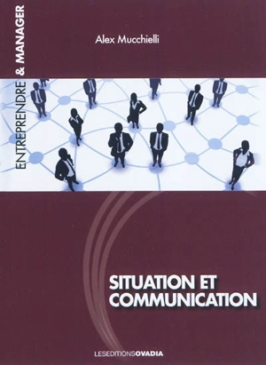 Situation et communication - Alex Mucchielli