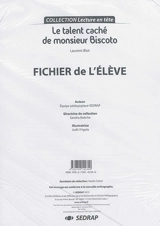 Le talent caché de monsieur Biscoto, Laurent Blot : fichier de l'élève - Société d'édition et de diffusion pour la recherche et l'action pédagogique