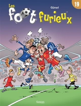 Les foot furieux. Vol. 19 - Gürcan Gürsel