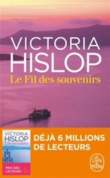 Le fil des souvenirs - Victoria Hislop