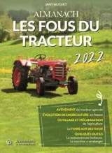 Almanach des fous du tracteur 2022 - Jany Huguet