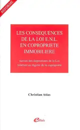 Les conséquences de la loi n° 2006-872 du 13 juillet 2006 en copropriété immobilière - Christian Atias