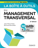 La boîte à outils du management transversal - Jean-Pierre Testa