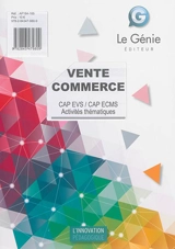 Vente commerce, CAP EVS, CAP ECMS : activités thématiques - Wilfrid Guerrini