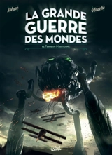 La grande guerre des mondes. Vol. 2. Terreur martienne - Richard D. Nolane