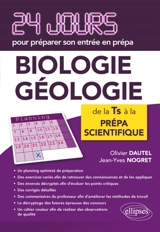 Biologie, géologie : 24 jours pour préparer son entrée en prépa - Olivier Dautel