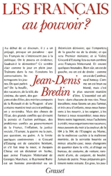 Les Français au pouvoir : remarques sur la politique - Jean-Denis Bredin