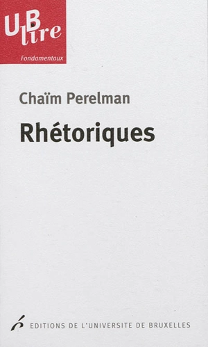 Rhétoriques - Chaïm Perelman