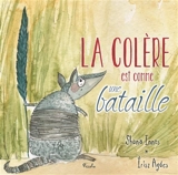 La colère est comme une bataille - Irisz Agocs