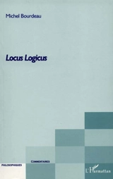 Locus Logicus - Michel Bourdeau