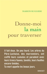 Donne-moi la main pour traverser - Marion Ruggieri