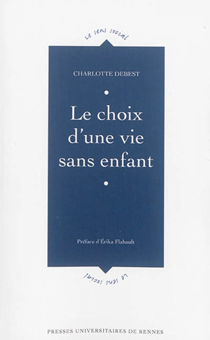 Le choix d'une vie sans enfant - Charlotte Debest
