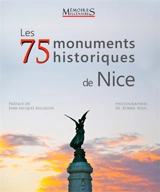 Les 75 monuments historiques de Nice - Zoran Sojic