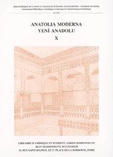 Anatolia moderna. Vol. 10. Yeni Anadolu. Vol. 10 - Institut français d'études anatoliennes (Istanbul, Turquie)