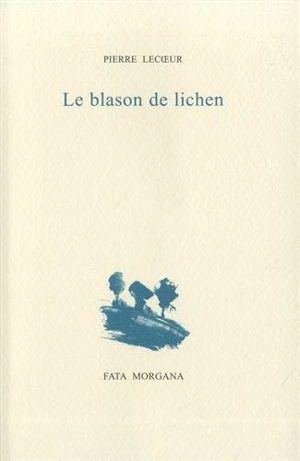 Le blason de lichen - Pierre Lecoeur