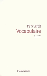 Vocabulaire : proses - Petr Kral